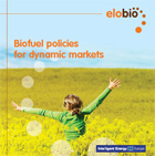 Elobio, biofuel policies for dynamic markets